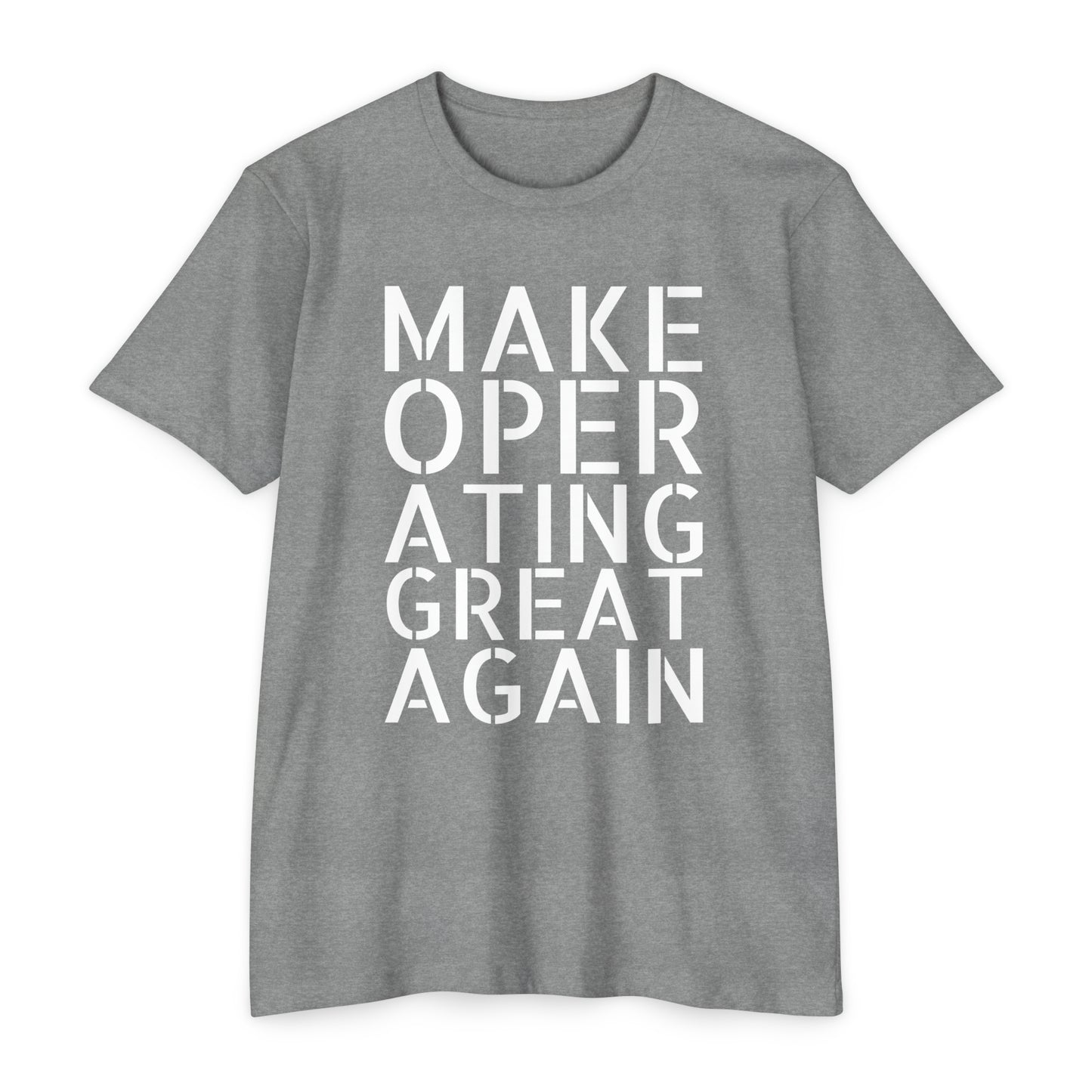 MAKE OPERATING GREAT AGAIN v2 Blended Tee