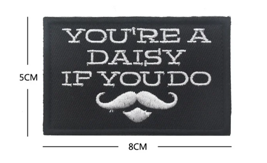 "You're a Daisy if You Do" Morale Patch